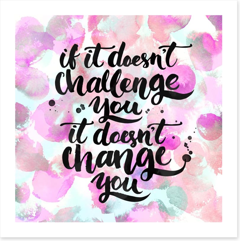 Challenge and change