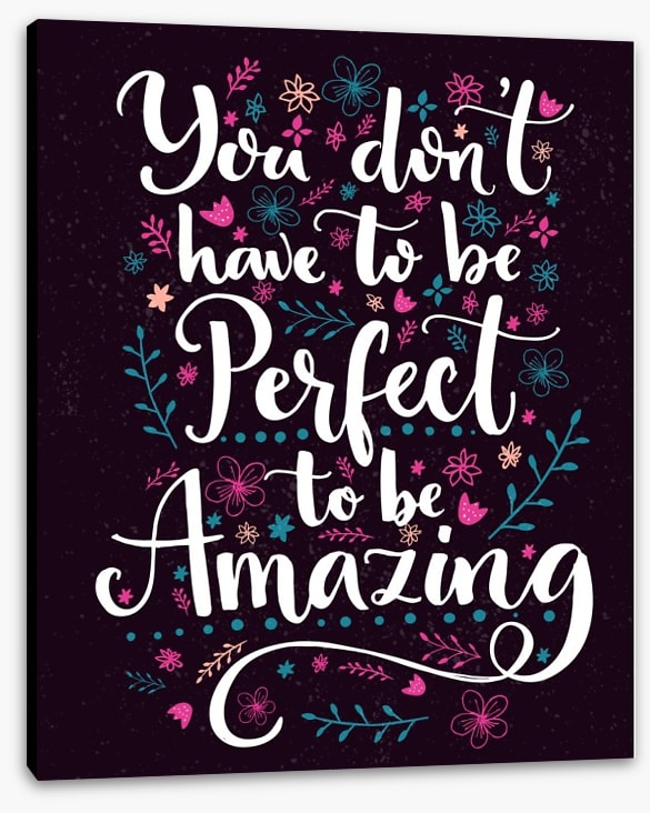 To be amazing