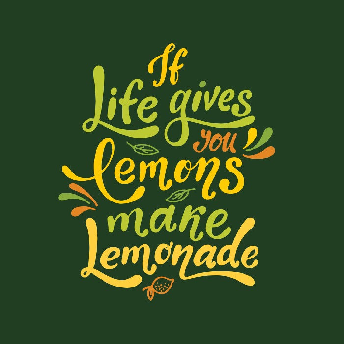 Make lemonade