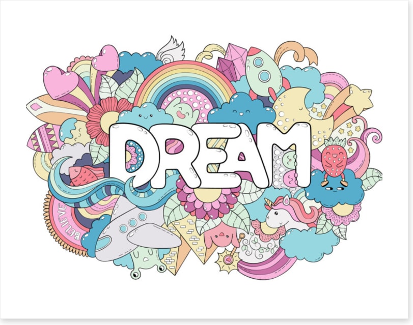 Never stop dreaming