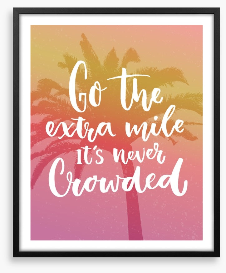 Go the extra mile