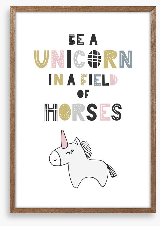 Be a unicorn