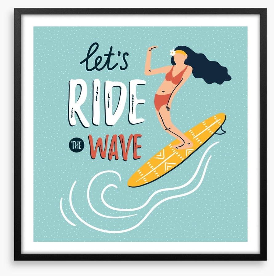 Ride the wave