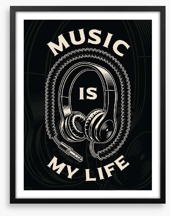Music is my life