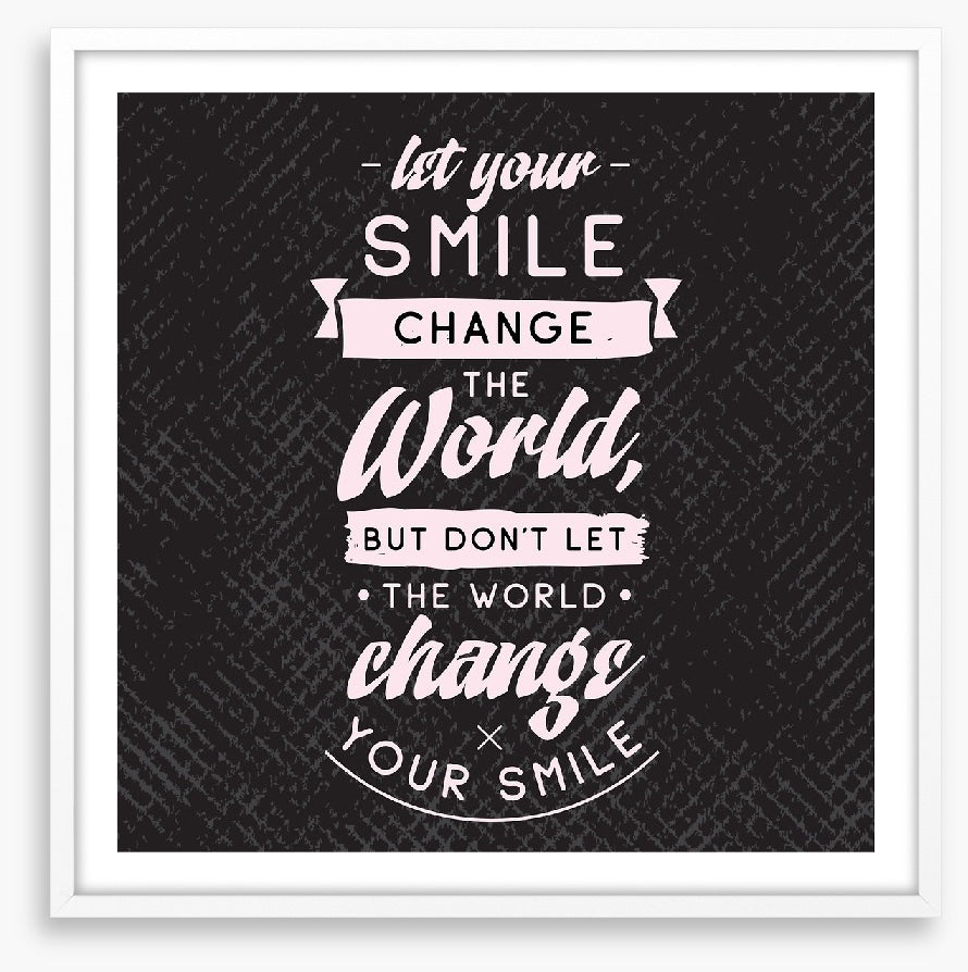 Let your smile