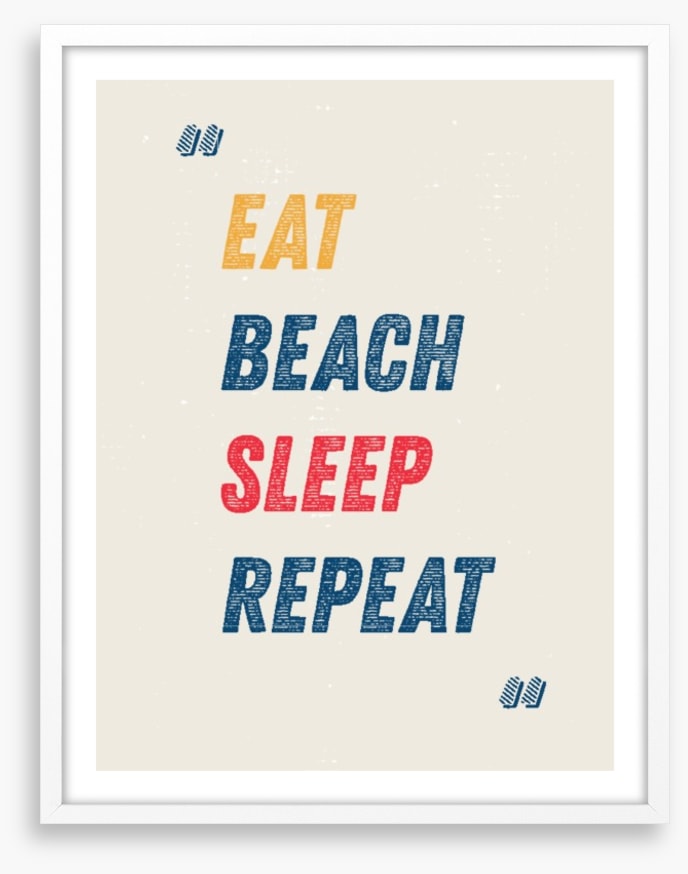 Eat, beach, sleep
