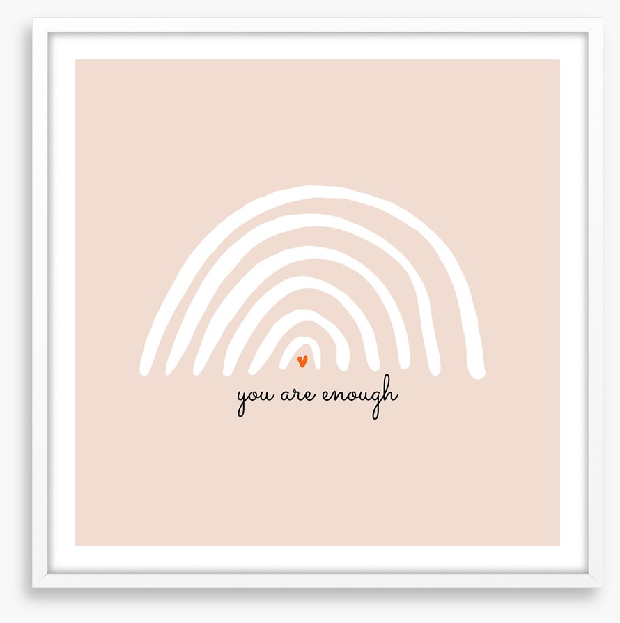 You are enough