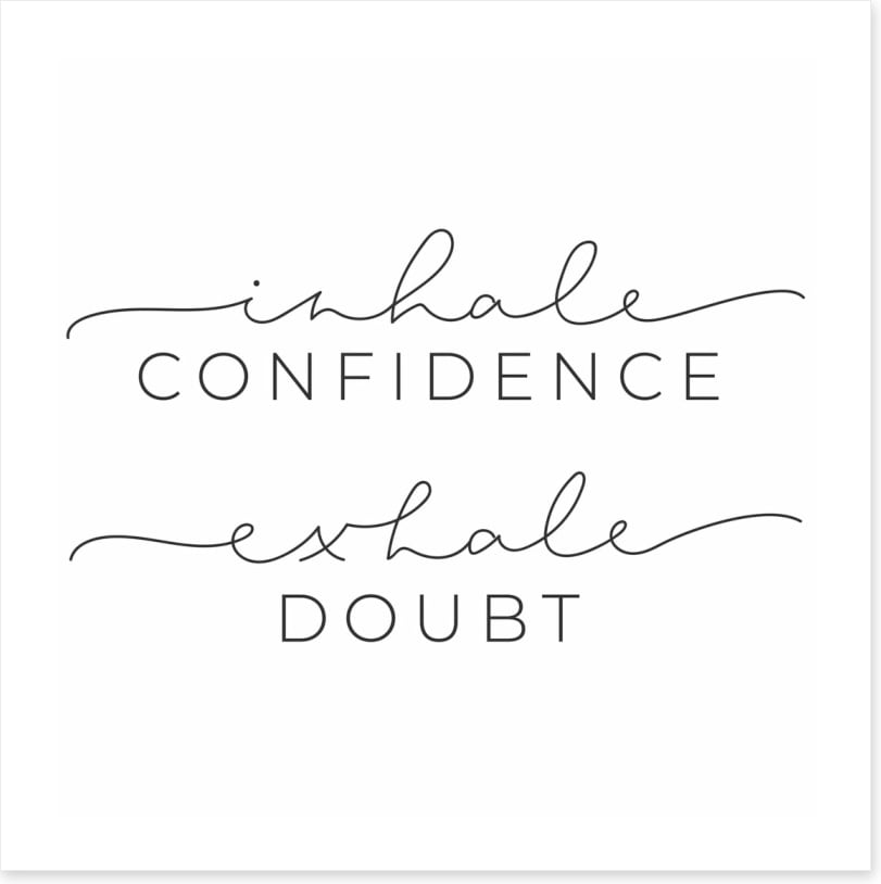 Exhale doubt
