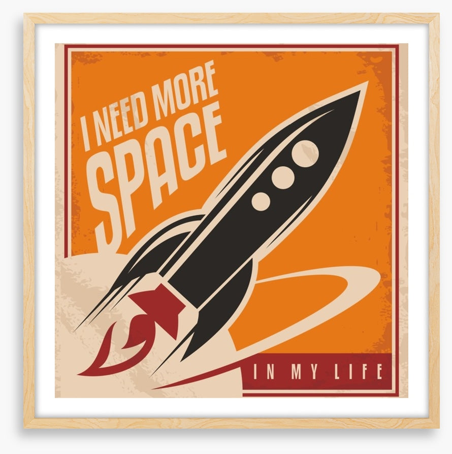 I need more space