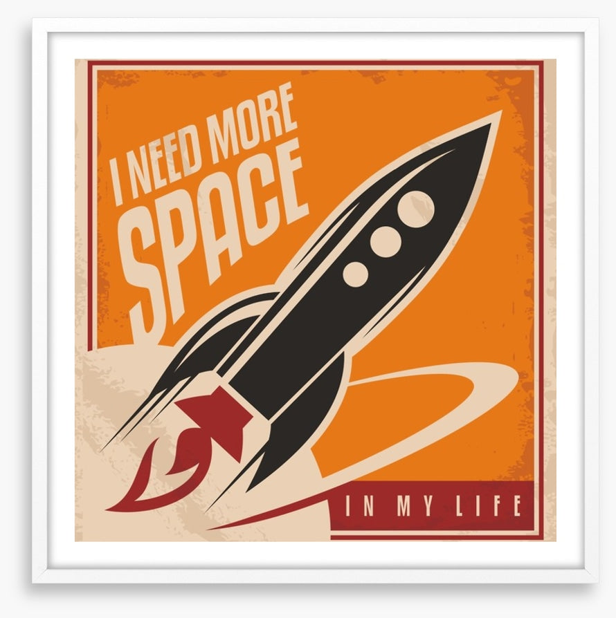 I need more space