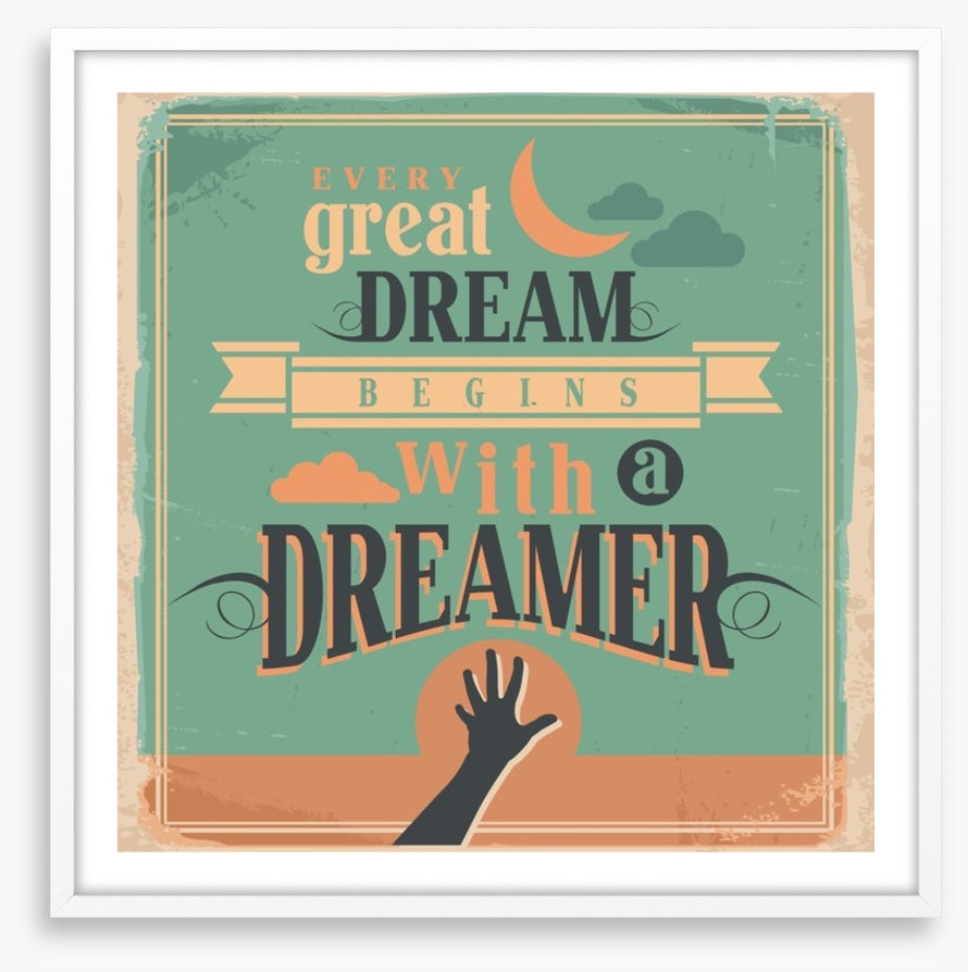 Every great dream