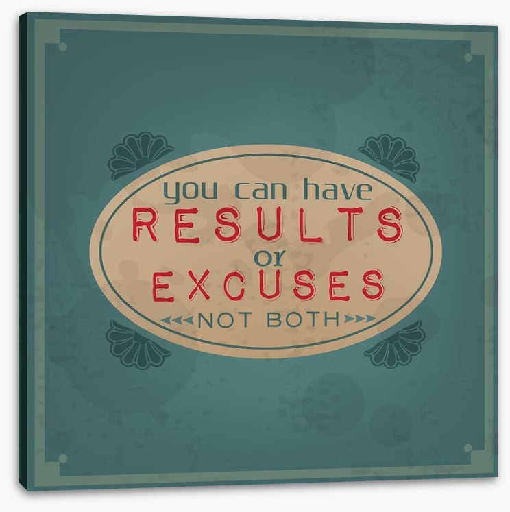 Results or excuses