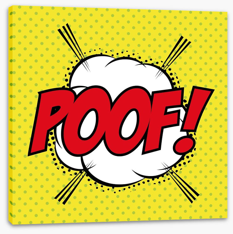 Poof!