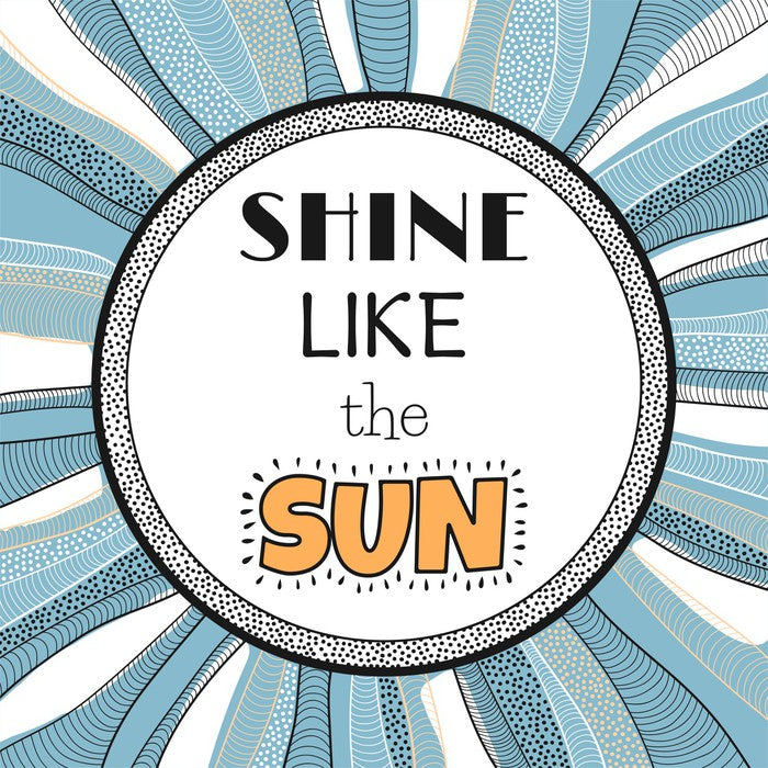 Shine like the sun