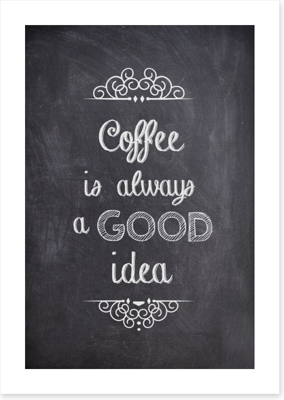 Good coffee