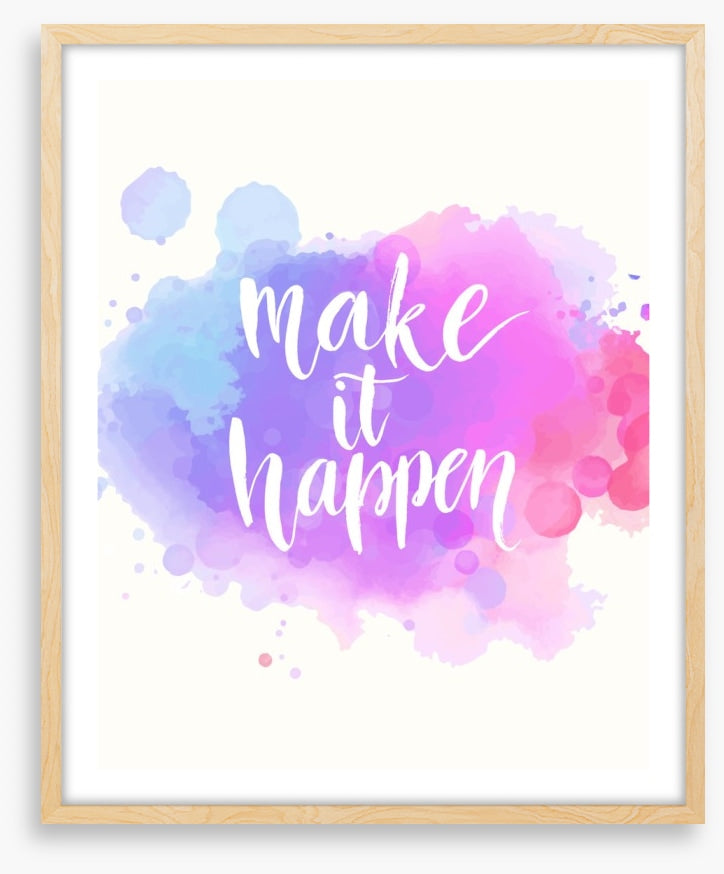 Make it happen
