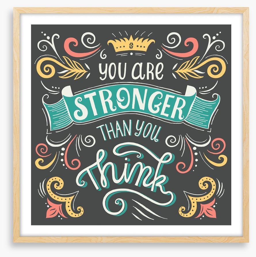 You are stronger than you think