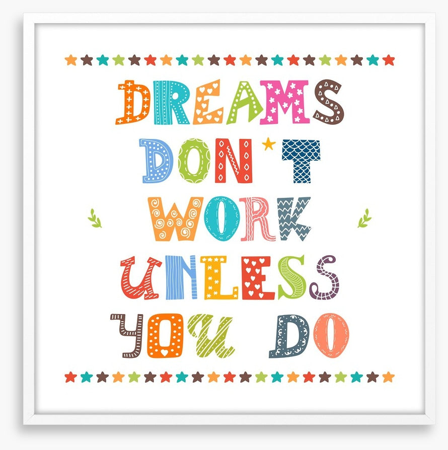 Dreams don't work