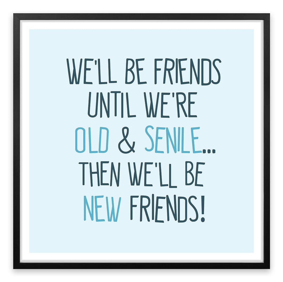 New old friends