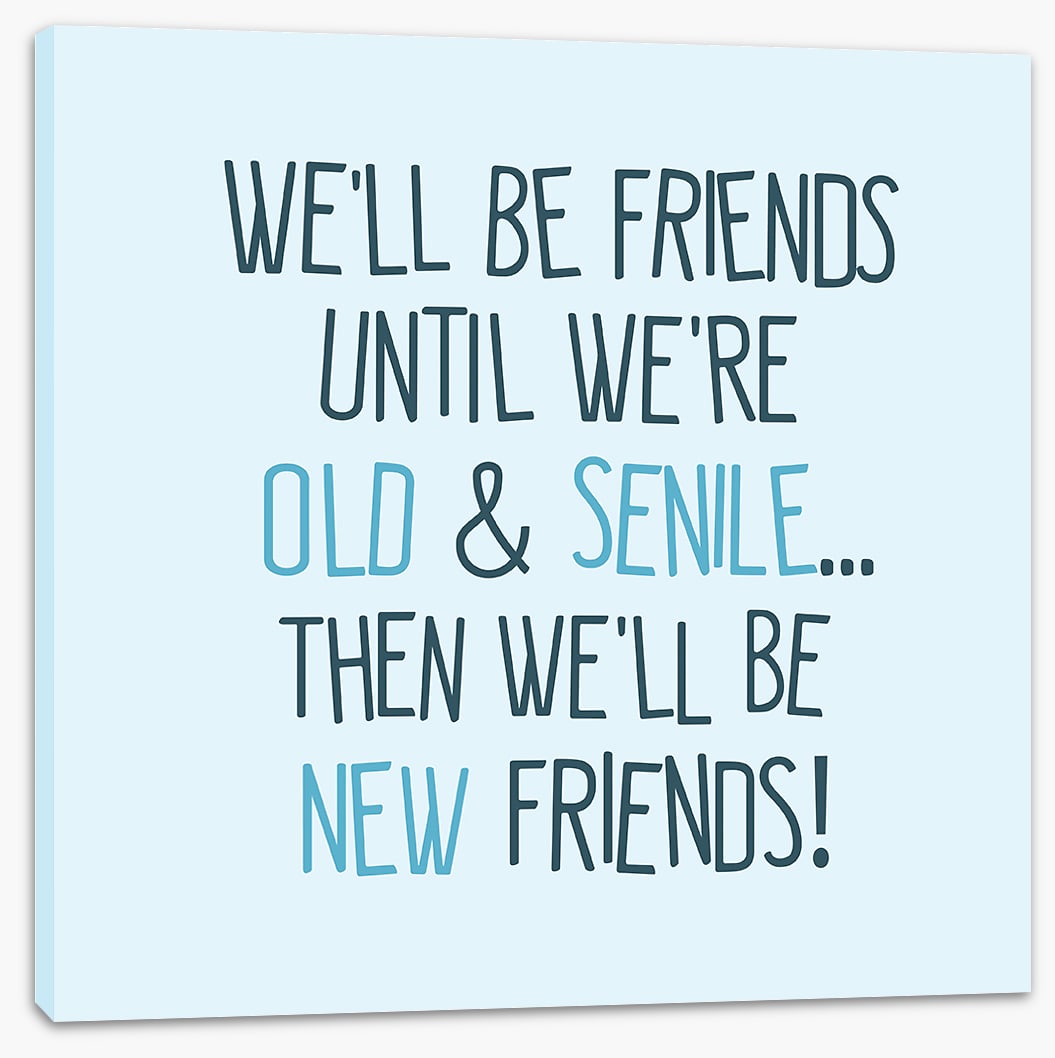 New old friends