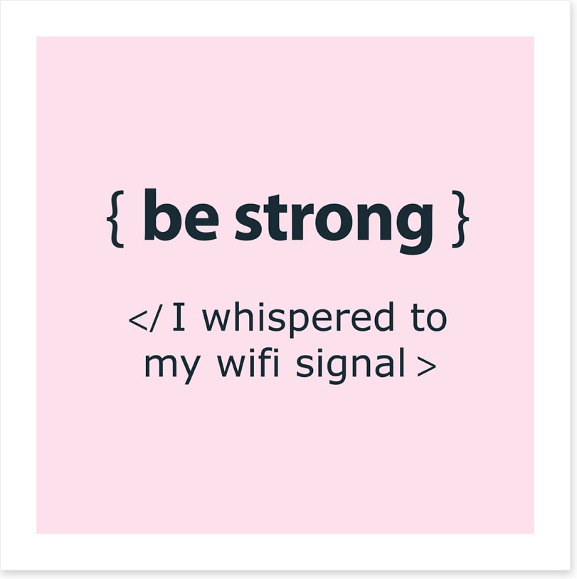 Be strong