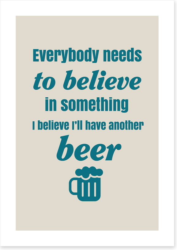 Believe in beer