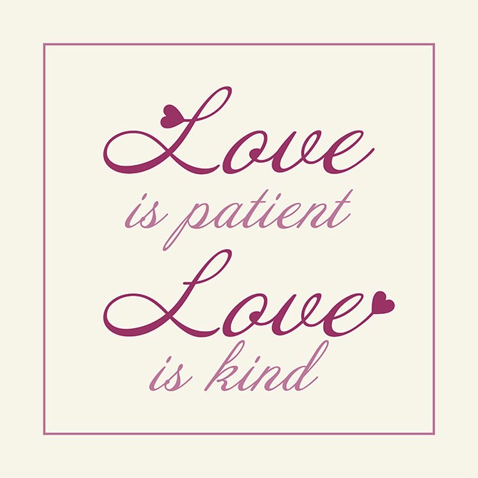 Love is patient