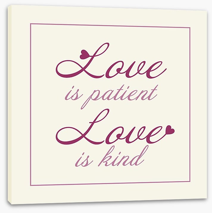 Love is patient