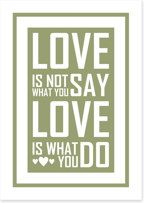 Love is what you do