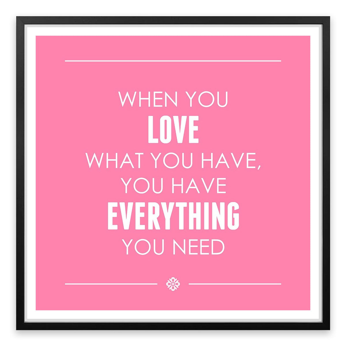 Everything you need