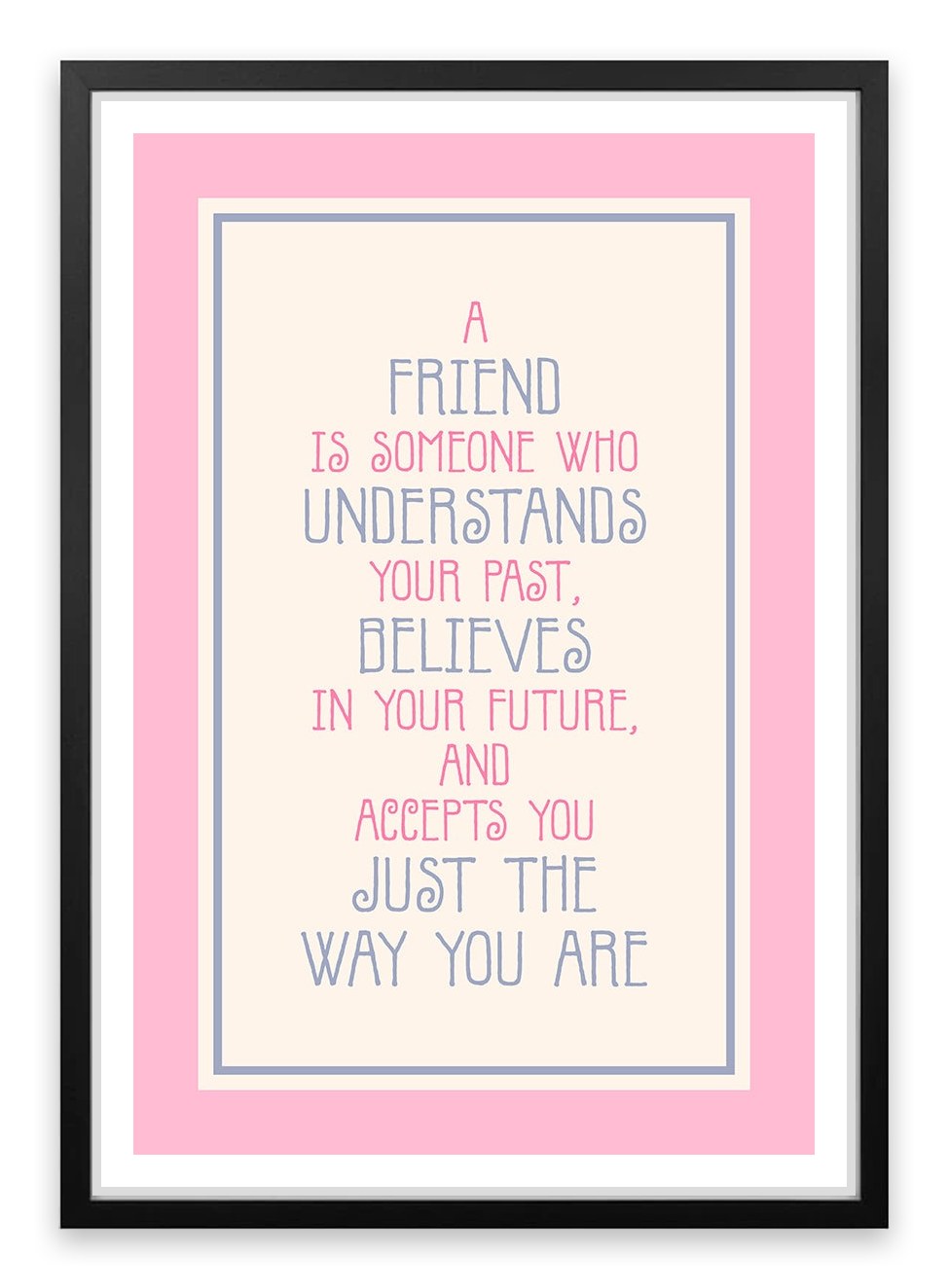 Just the way you are
