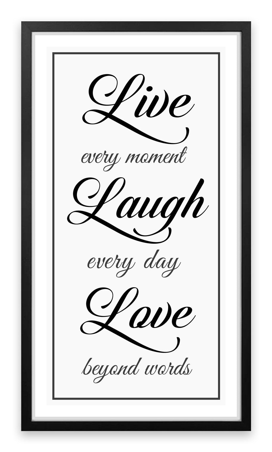 Live every moment