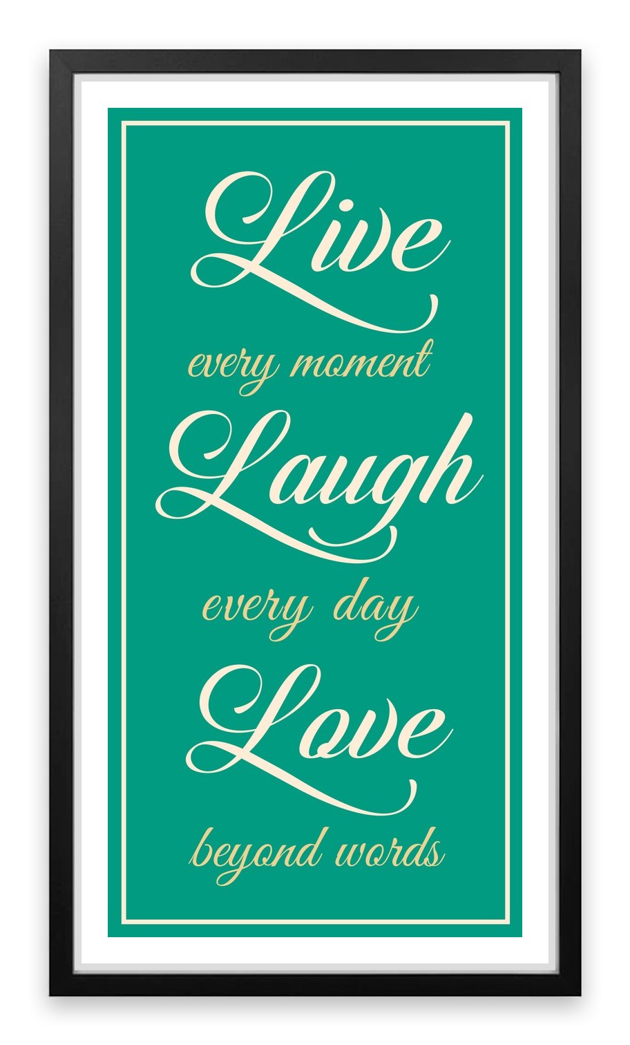 Live every moment