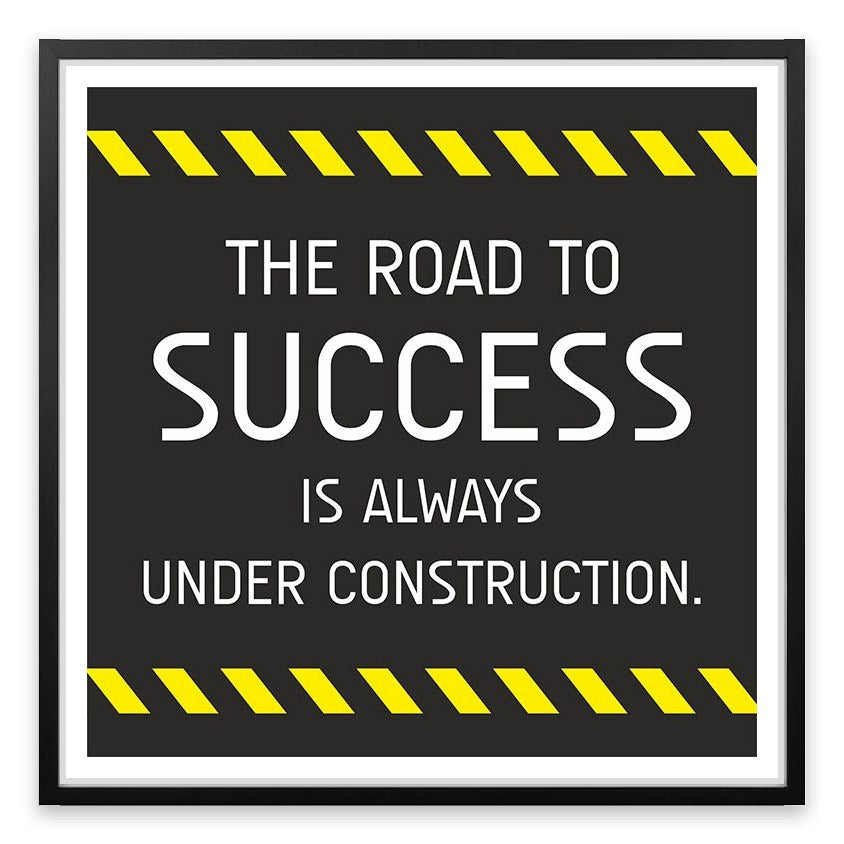 The road to success