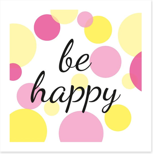 Be happy