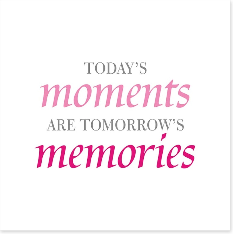 Today's moments