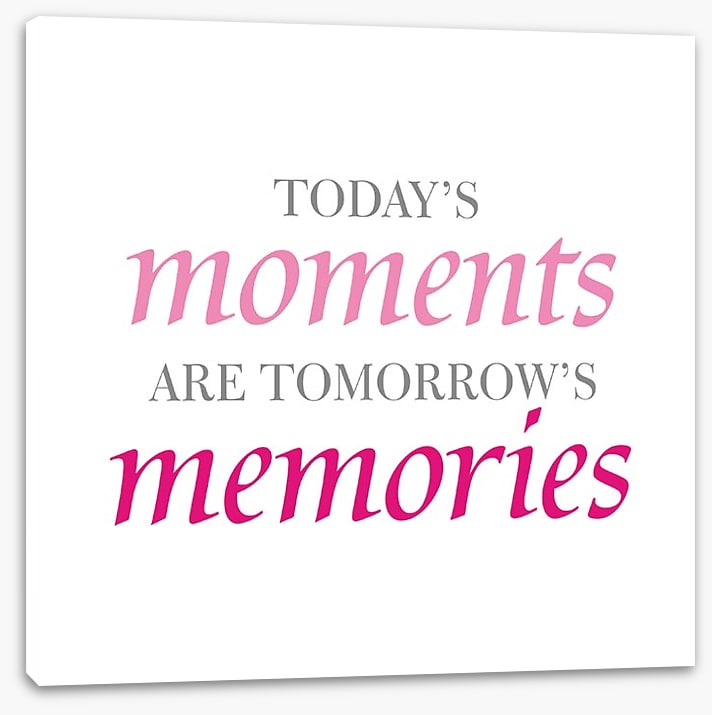 Today's moments