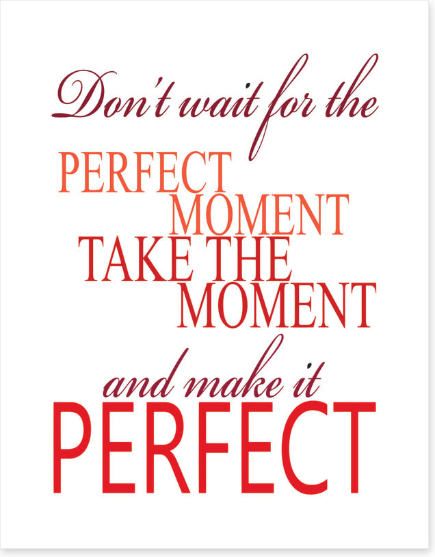 The perfect moment (Custom)