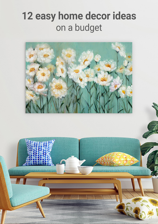 12 Easy Home Decor Ideas On A Budget Wall Art Prints