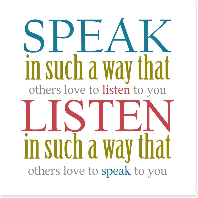 Speak and listen