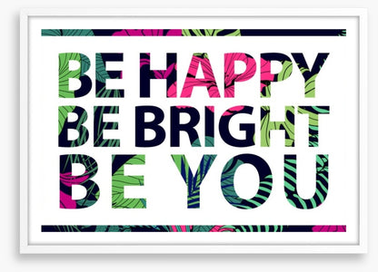 Be you