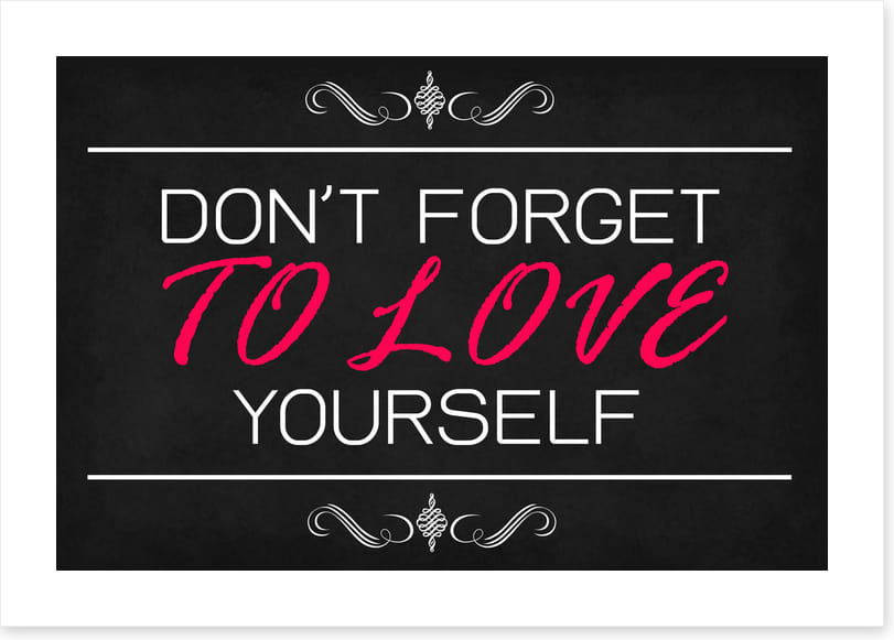 Love yourself