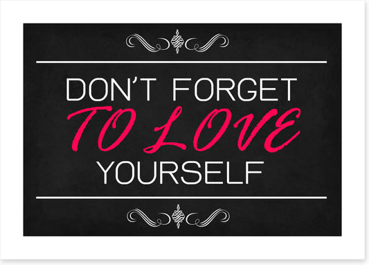 Love yourself