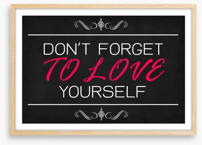 Love yourself