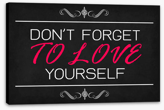 Love yourself