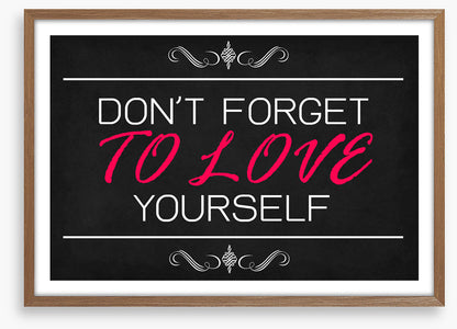 Love yourself