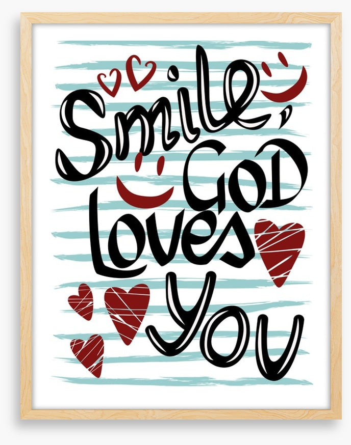 God loves you