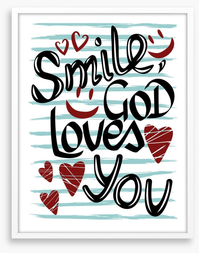 God loves you