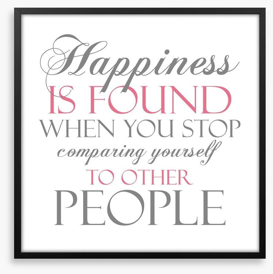 Happiness is found