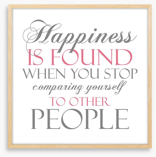 Happiness is found
